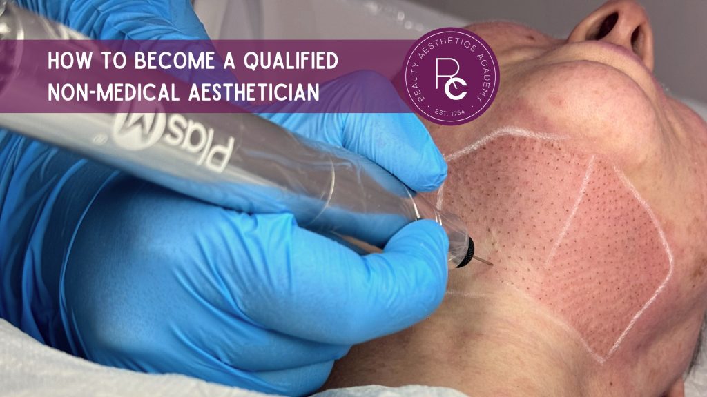 How to become a non-medical aesthetician?