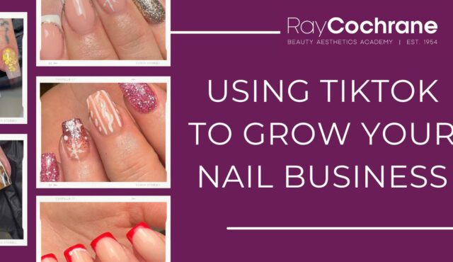 how to grow your nail business using tiktok