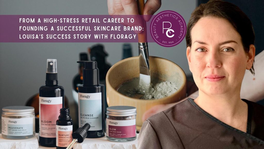 From A High-Stress Retail Career To Founding A Successful Skincare Brand: Louisa's Success Story With Floragy