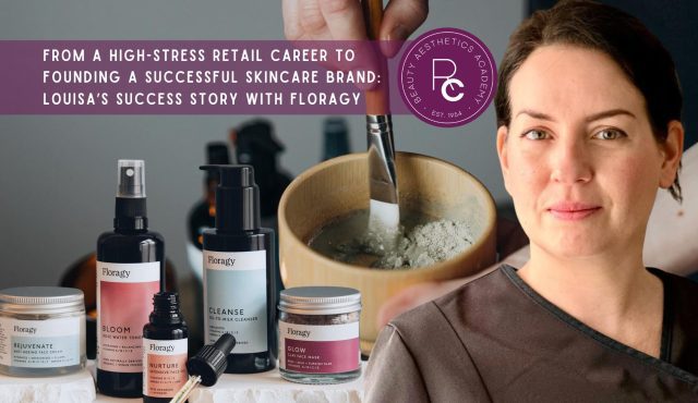 From A High-Stress Retail Career To Founding A Successful Skincare Brand: Louisa's Success Story With Floragy